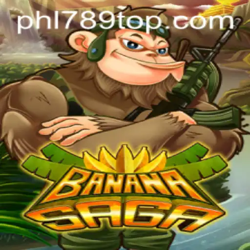 Exploring the Exciting World of BananaSaga and PHL789.COM