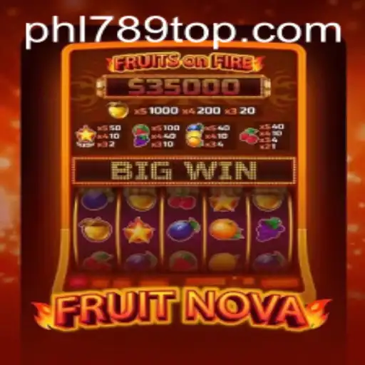 Exploring the Vibrant World of FruitNova and PHL789.COM