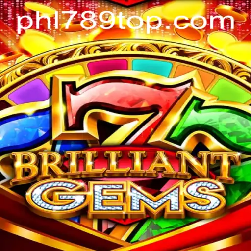 Discovering BrilliantGems: A Dazzling Adventure in the World of PHL789.COM